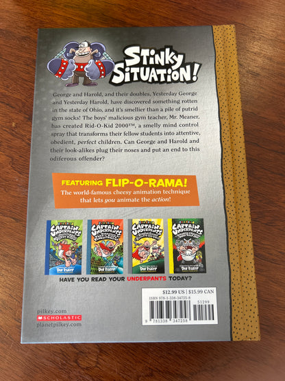 Captain Underpants and the sensational saga of Sir Stinks-a-lot. Dav Pilkey. 2015.