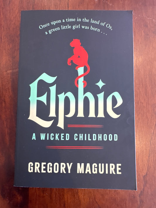 Elphie. Gregory Maguire. 2025.