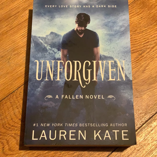 Unforgiven. Lauren Kate. 2015.