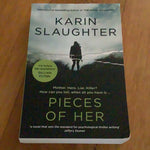 Pieces of her. Karin Slaughter. 2018.