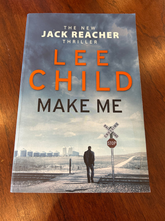 Make me. Lee Child. 2015.