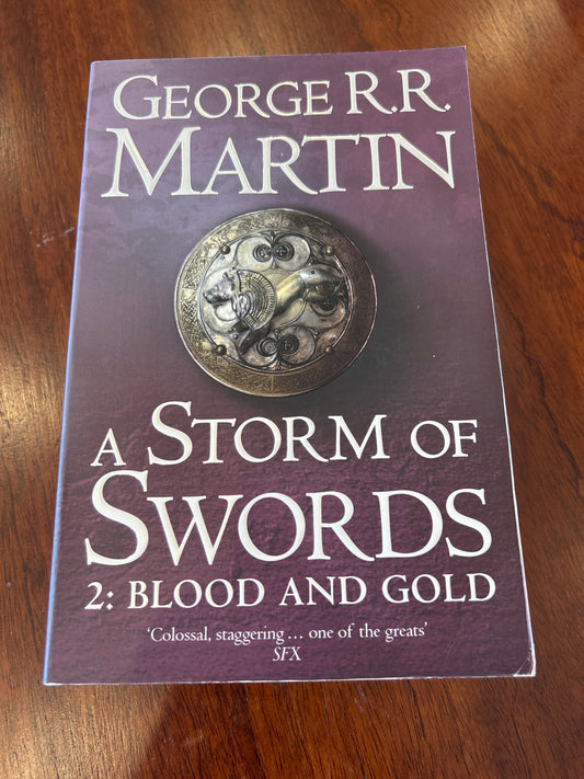 Storm of swords 2: blood and gold. George R. R. Martin. 2011.