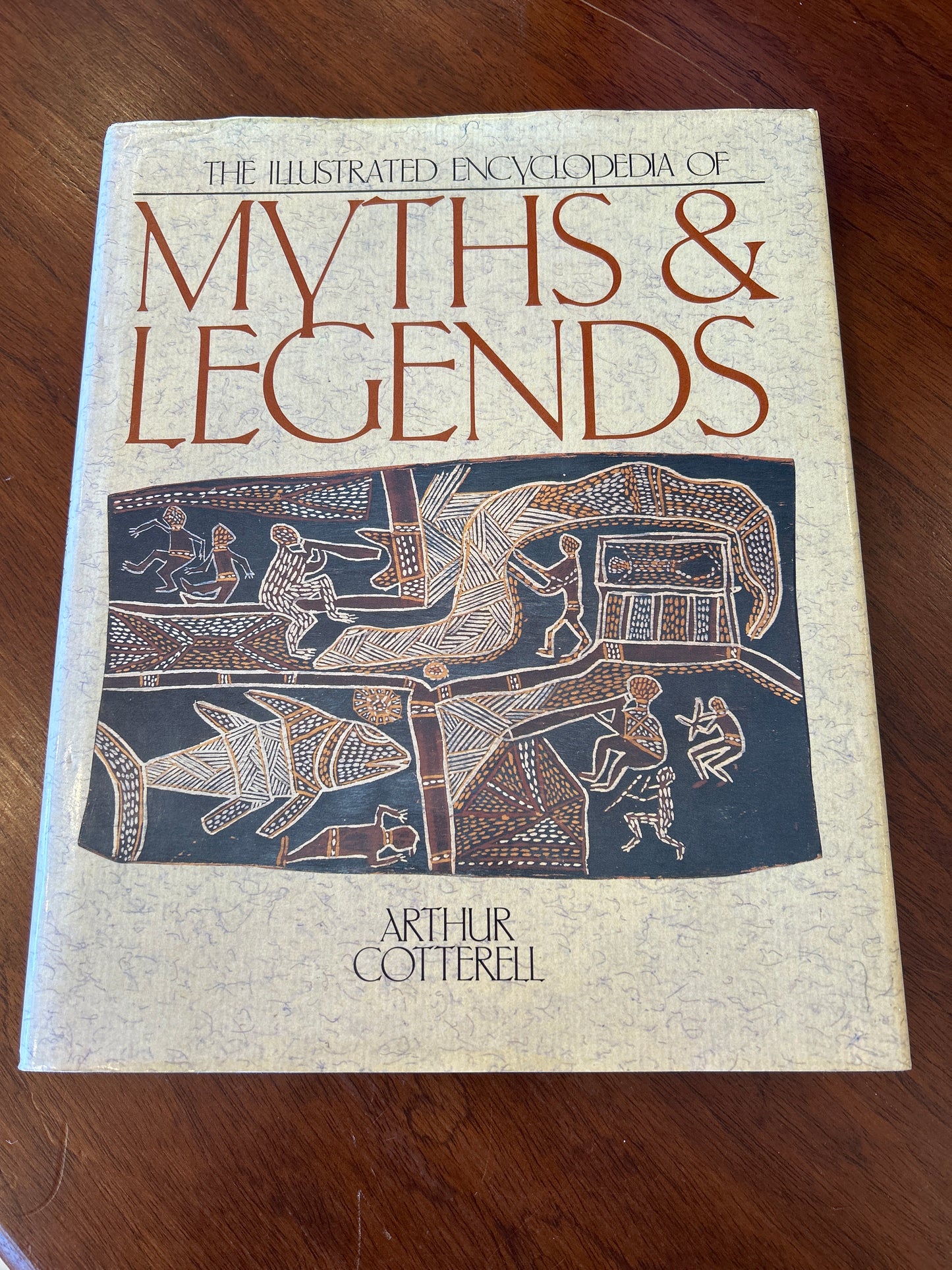 Illustrated encyclopedia of myths and legends. Arthur Cottrell. 1989.