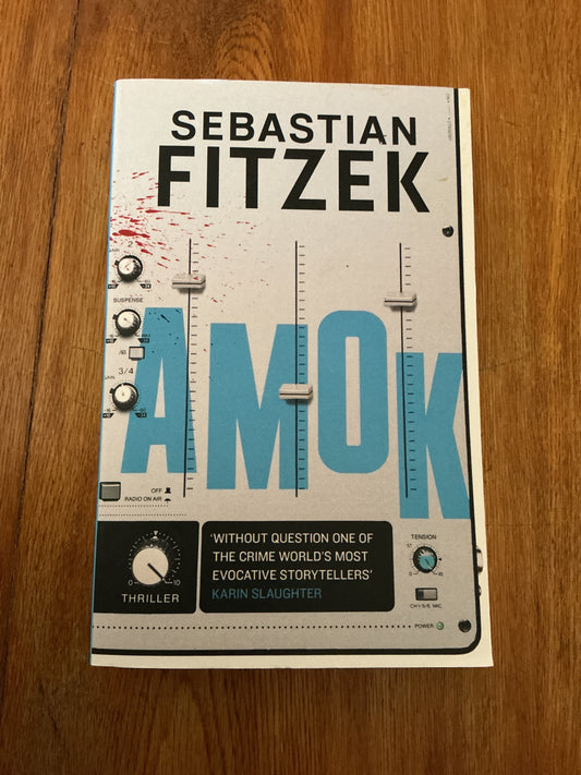 Amok. Sebastian Fitzek. 2021.