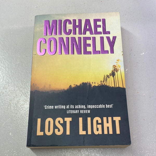 Lost light. Michael Connelly.