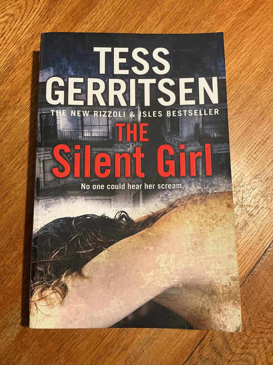 Silent girl. Tess Gerritsen. 2011.