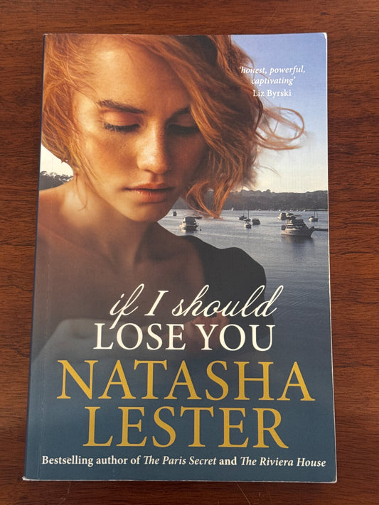 If I should lose you. Natasha Lester. 2024.