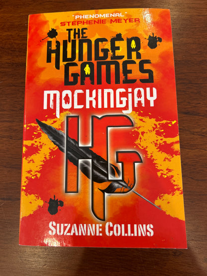 Hunger games: Mockingjay. Suzanne Collins. 2010.