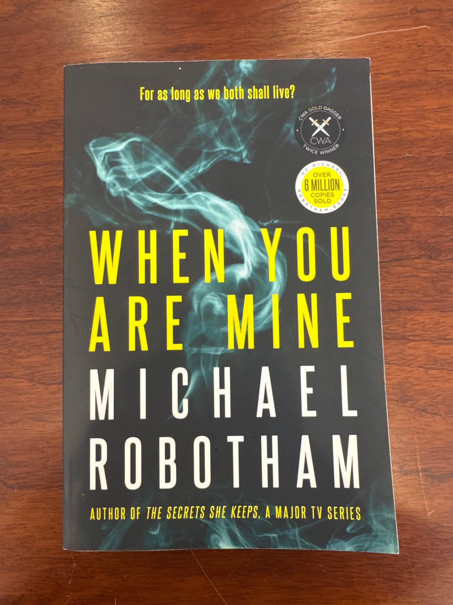 When you are mine. Michael Robotham. 2021.