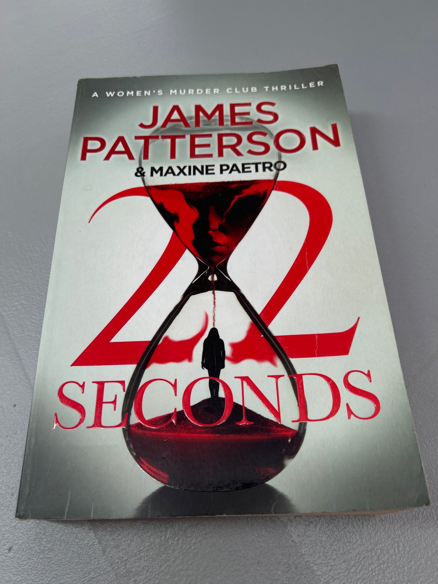 22 seconds. James Patterson & Maxine Paetro. 2022.