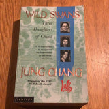 Wild swans: three daughters of China. Jung Chang. 1992.