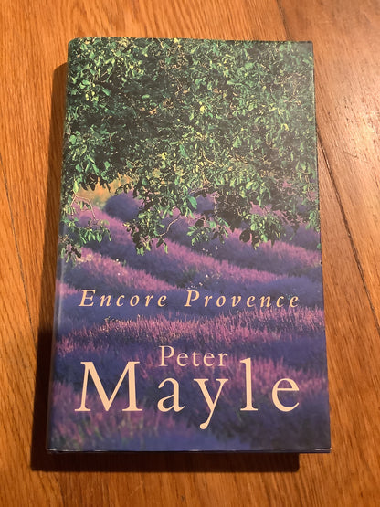 Encore Provence. Peter Mayle. 1999.