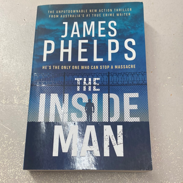 Inside man. James Phelps. 2021.