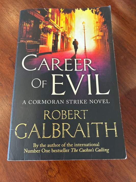Career of evil. Robert Galbraith. 2015.
