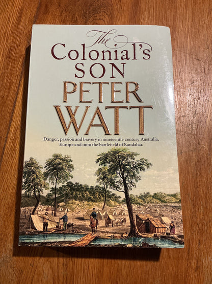 Colonial’s son. Peter Watt. 2021.