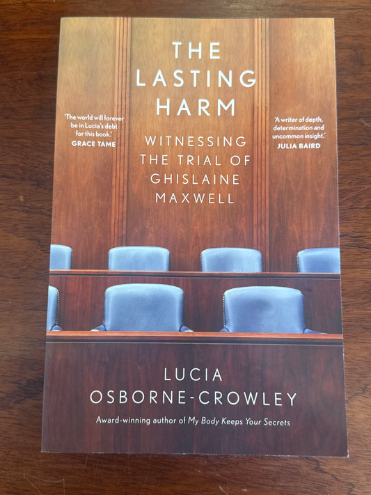 Lasting Harm. Lucia Osborne-Crowley. 2024.