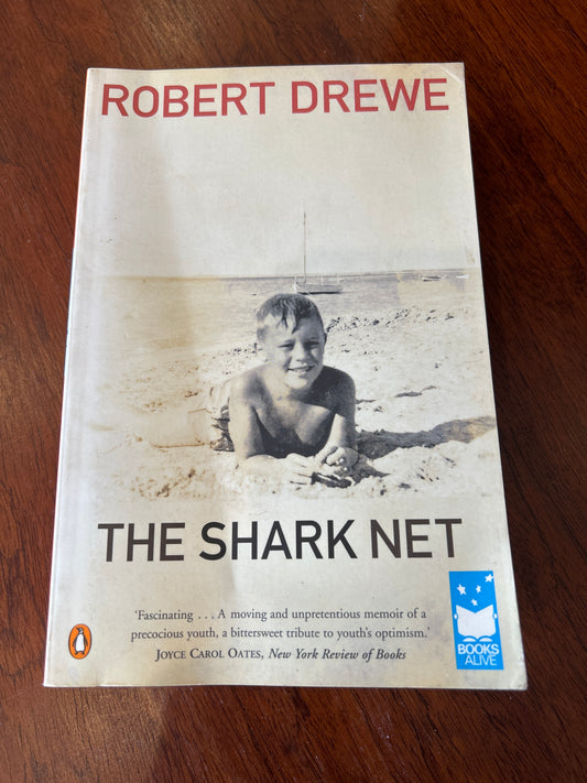 Shark net. Robert Drewe. 2004.