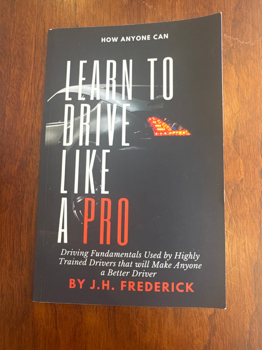 Learn to drive like a pro. J.H. Frederick. 2022.