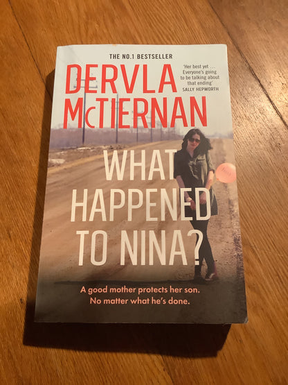 What happened to Nina? Dervla McTiernan. 2024.