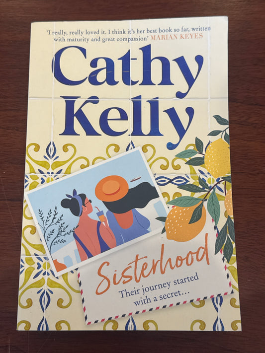 Sisterhood. Cathy Kelly. 2024.