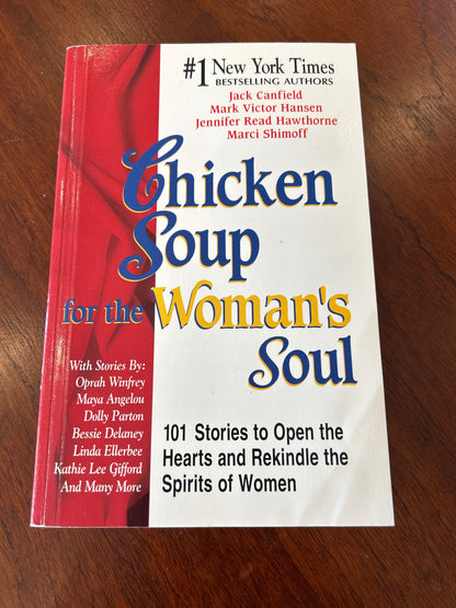 Chicken soup for the woman’s soul: 101 stories to open the hearts and rekindle the spirits of women. Jack Canfield et al. 1996.