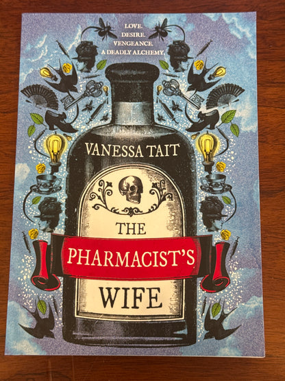 Pharmacist’s wife. Vanessa Tait. 2018.