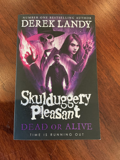 Skullduggery Pleasant: dead or alive. Derek Landy. 2021.