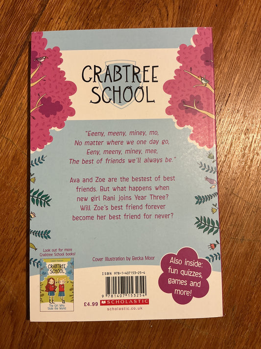 Crabtree school: best friends for never. Lauren Pearson. 2015.
