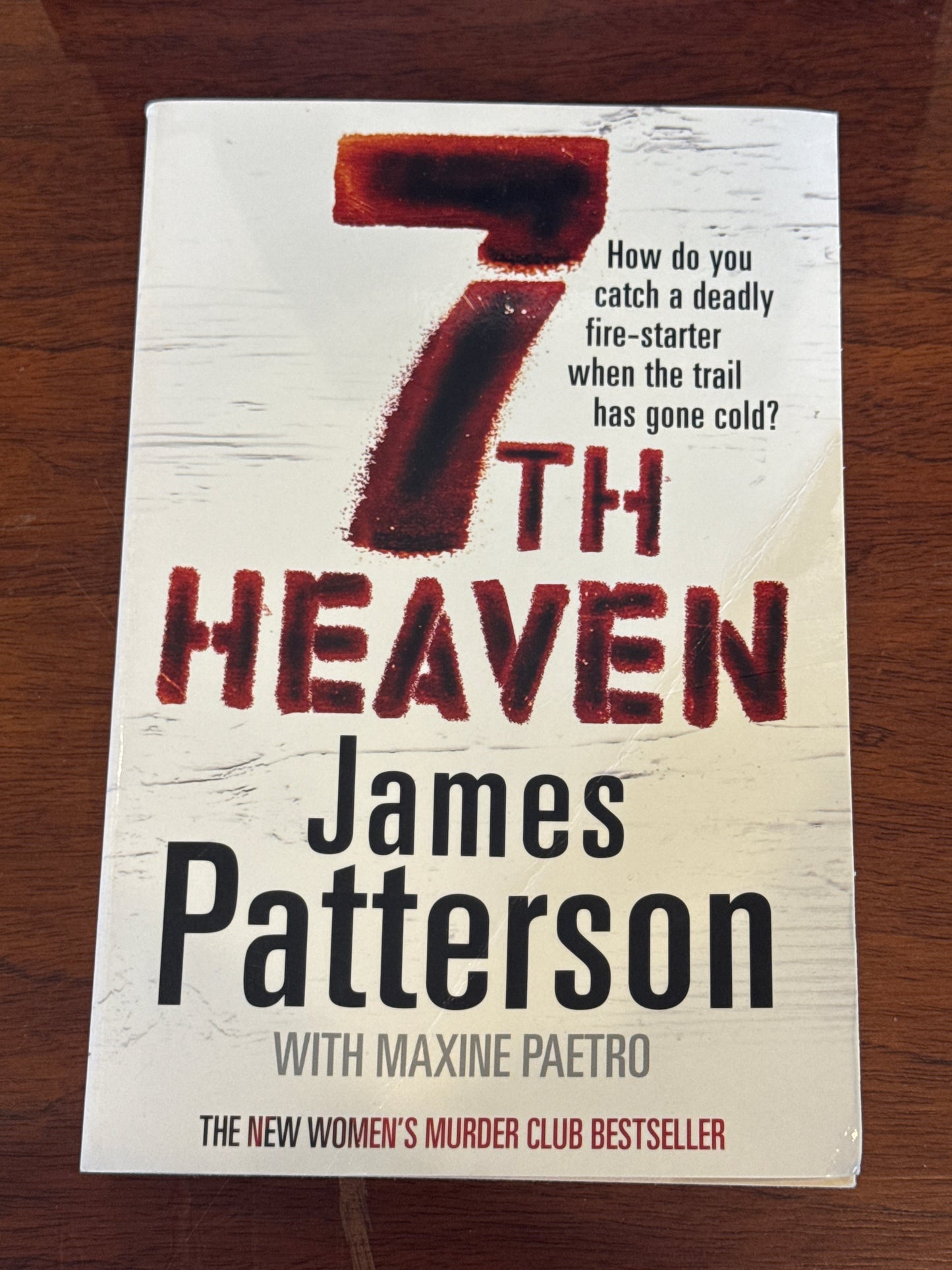 7th heaven. James Patterson and Maxine Paetro. 2008.