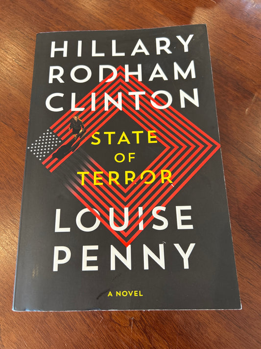 State of terror. Hillary Rodham Clinton and Louise Penny. 2021.