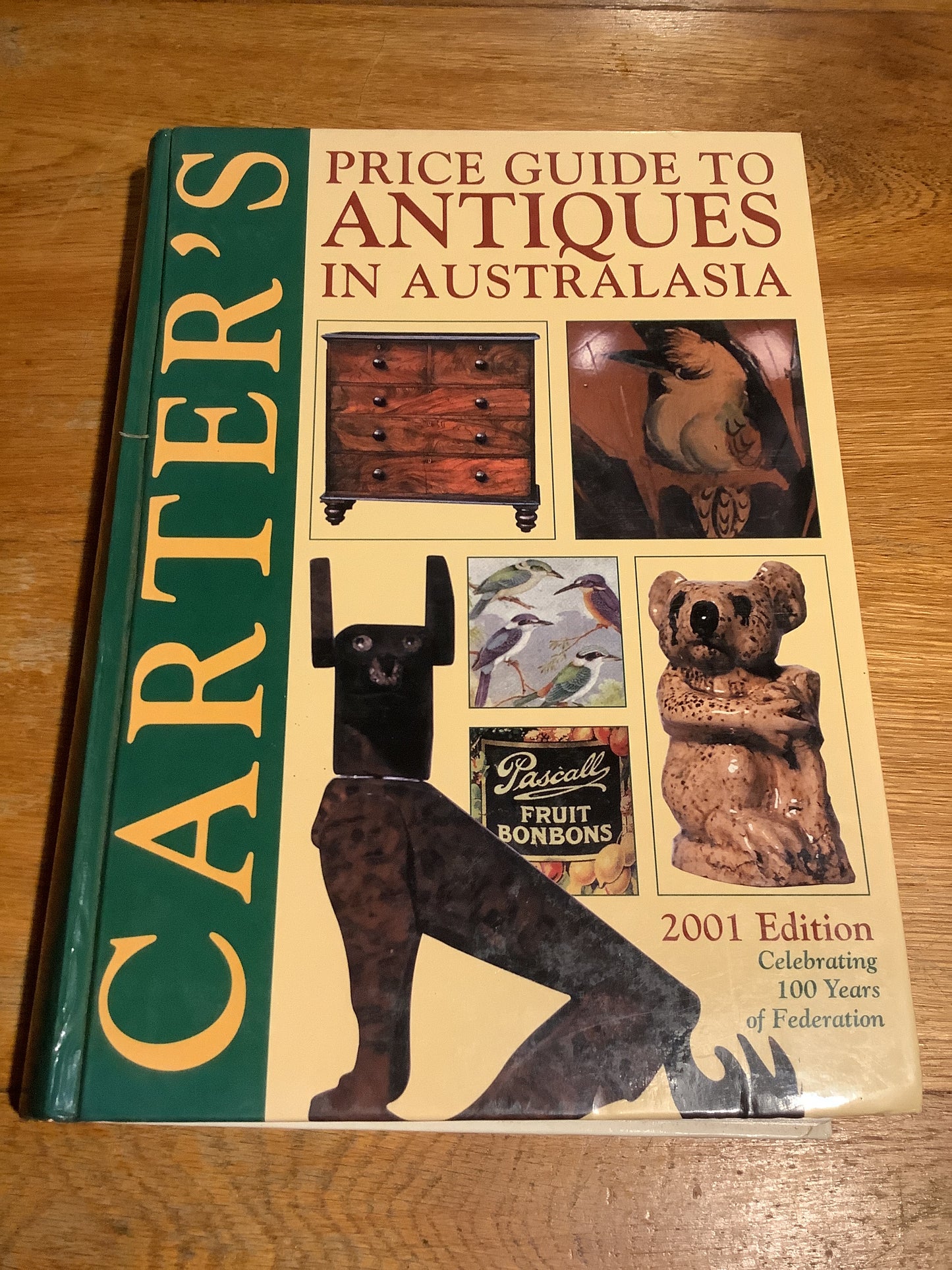 Carter’s price guide to antiques in Australasia: 2001 edition. Alan Carter. 2001.