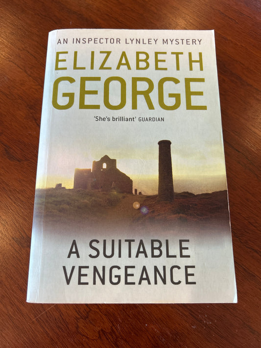 Suitable vengeance. Elizabeth George. 2012.