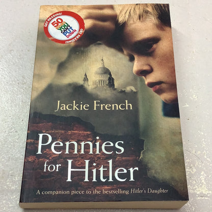 Pennies for Hitler. Jackie French. 2012.