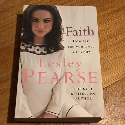 Faith. Lesley Pearse. 2007.