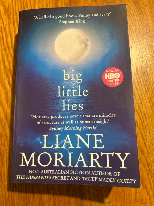 Big little lies. Liane Moriarty. 2018.