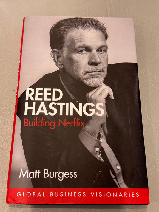 Reed Hastings: building Netflix. Matt Burgess. 2020.