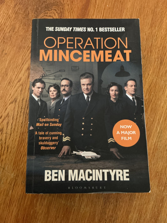Operation Mincemeat. Ben Macintyre. 2021.