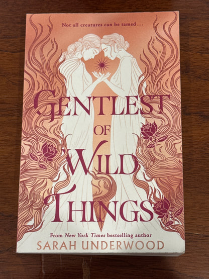 Gentlest of Wild things. Sarah Underwood. 2024.