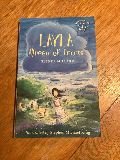 Layla: queen of hearts. Glenda Millard. 2013.