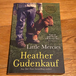 Little mercies. Heather Gudenkauf. 2014.