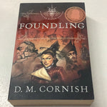 Monster Blood Tattoo: book one: foundling. D. M. Cornish. 2006.