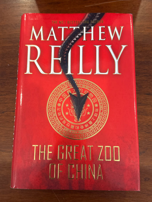 Great zoo of China. Matthew Reilly. 2014