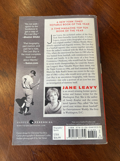 Last boy: Mickey Mantle and the end of America’s childhood. Jane Leavy. 2010.