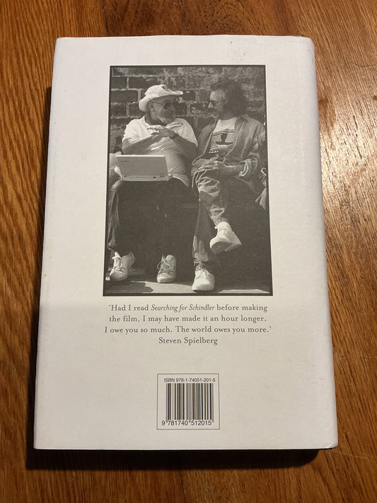 Searching for Schindler. Tom Keneally. 2007.