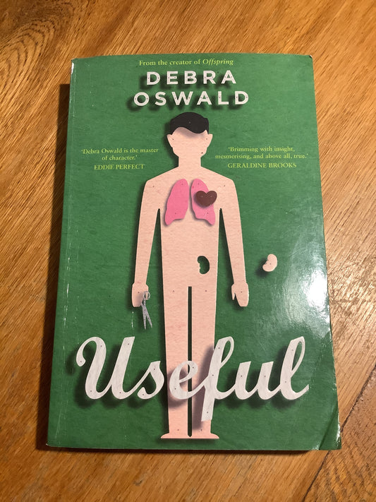 Useful. Debra Oswald. 2015.