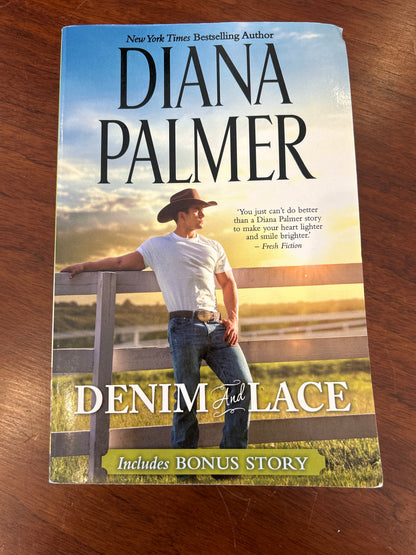 Denim and Lace. Diana Palmer. 2016.