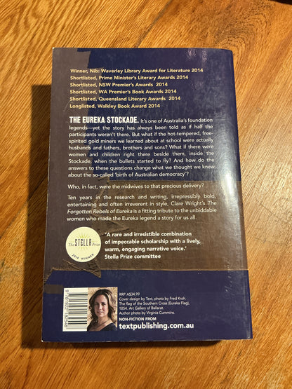 Forgotten rebels of Eureka. Claire Wright. 2014.