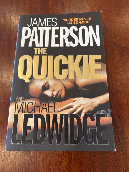 Quickie. James Patterson & Michael Ledwidge. 2007.