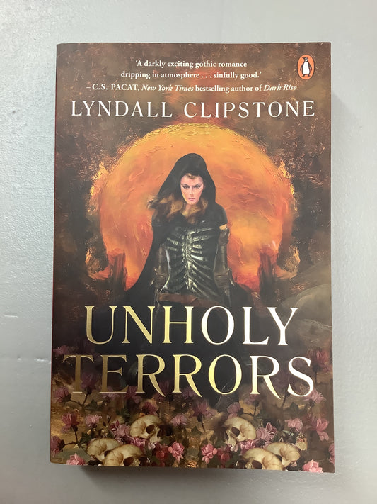 Unholy Terrors. Lyndall Clipstone. 2023.