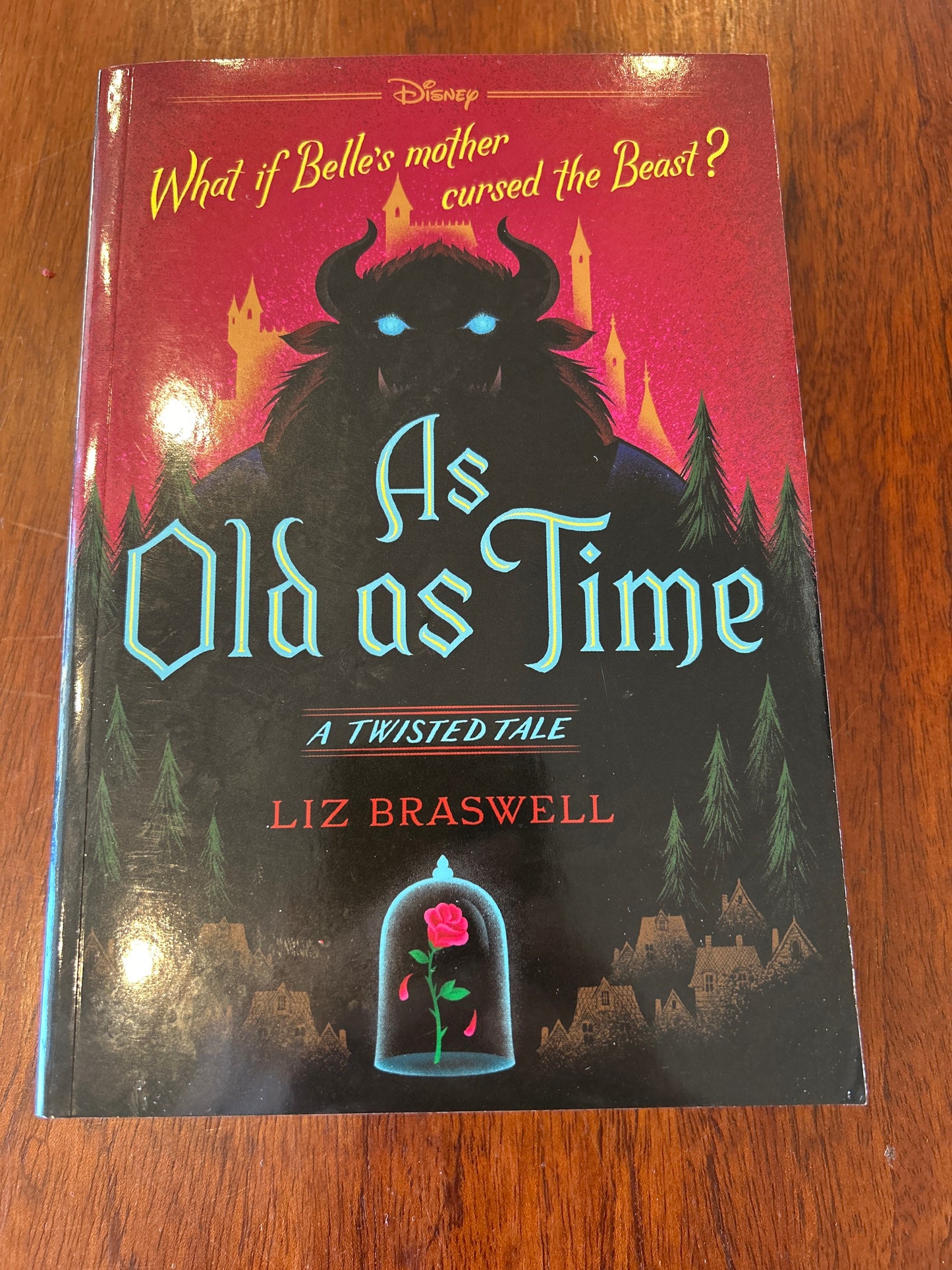 As old as time: a twisted tale. Liz Braswell. 2025.